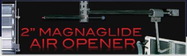 Magnaglide Air Opener